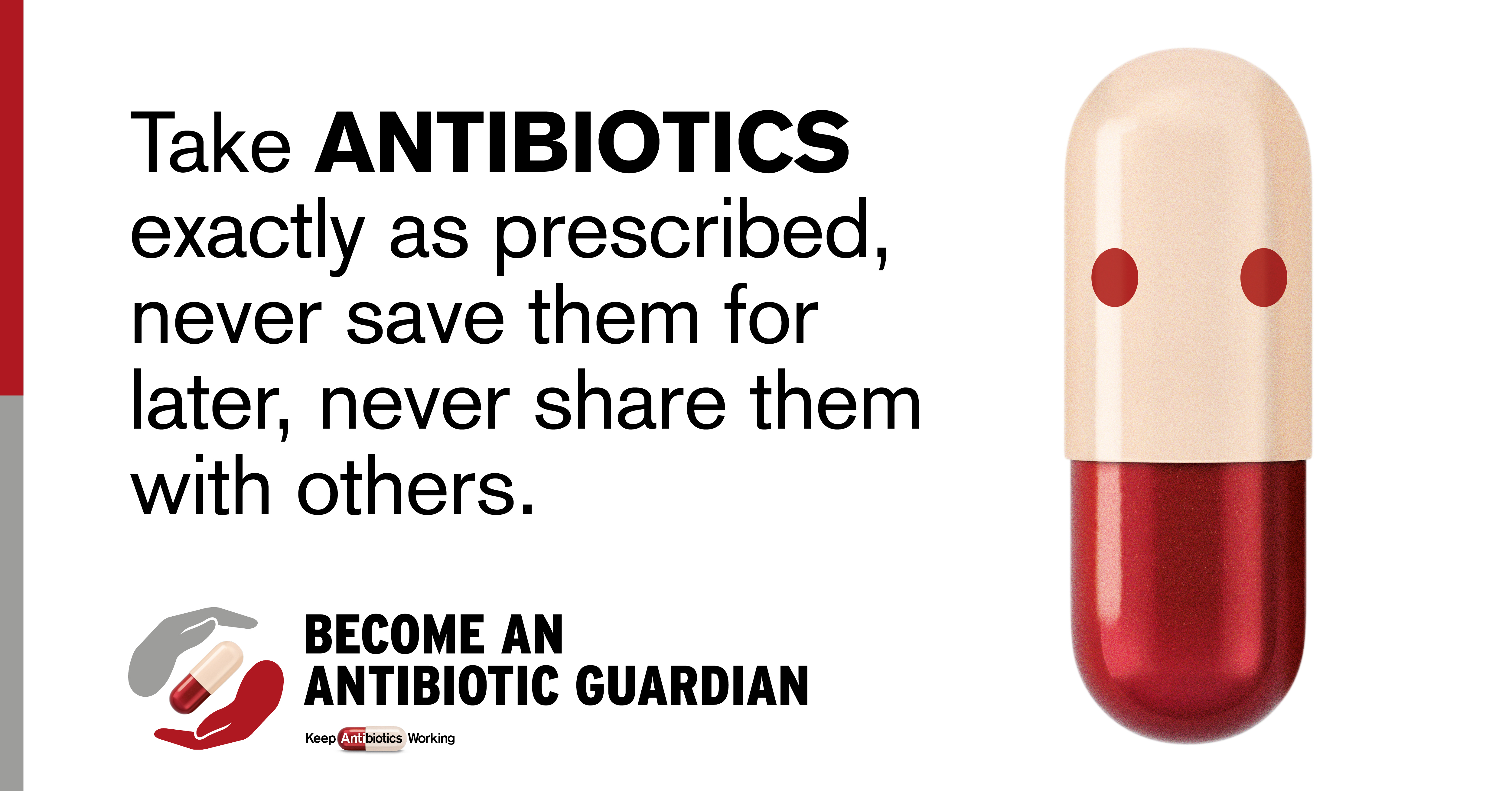 Take antibiotics as prescribed